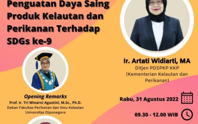 KULIAH UMUM “Peran Direktorat Jenderal Penguatan Daya Saing Produk Hasil Perikanan Kelautan Terhadap SDGs ke-9”